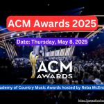 Academy of Country Music (ACM) Awards 2025